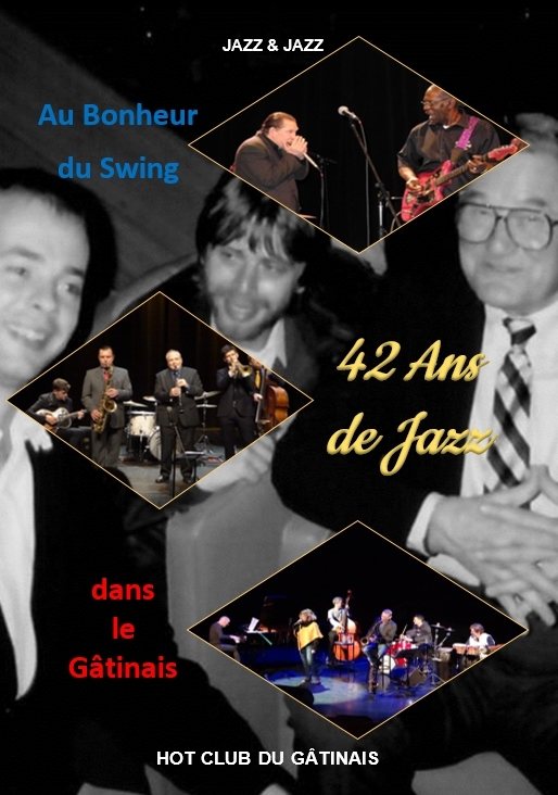 AU BONHEUR DU SWING 40 ANS DE JAZZ DANS LE GATINAIS