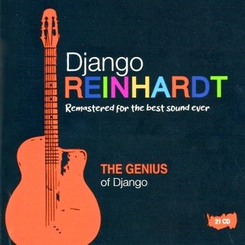 THE GENIUS OF DJANGO, REMASTERED FOR THE BEST SOUND EVER