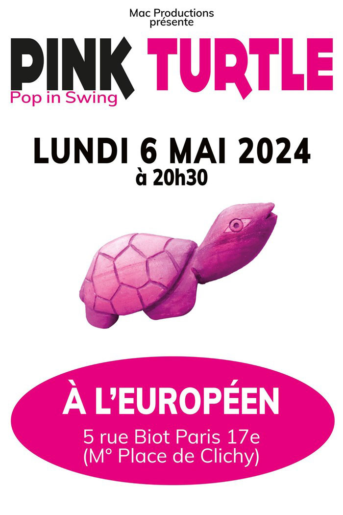 PINK TURTLE “ POP IN SWING “ : APRÈS 10 ANS DE BREAK ILS REVIENNENT LE 6 MAI À L'EUROPÉEN