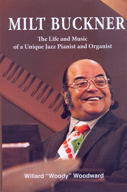 Image MILT BUCKNER - Life and Music of a Unique Jazz Pianist and Organist