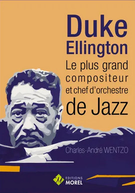 Image DUKE ELLINGTON LE PLUS GRAND COMPOSITEUR ET CHEF D ORCHESTRE DE JAZZ