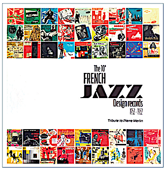 Image 10' FRENCH JAZZ DESIGN RECORDS 1952-1962 (THE)