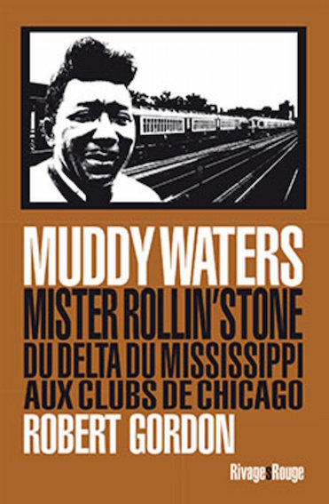 Image Mister Rollin’ Stone, du delta du Mississippi aux clubs de Chicago